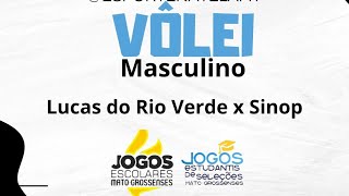 LUCAS DO RIO VERDE X SINOP 15 A 17A VOLEIBOL MASC  JOGOS ESCOLARES MATOGROSSENSE 2024 [upl. by Adnorehs]