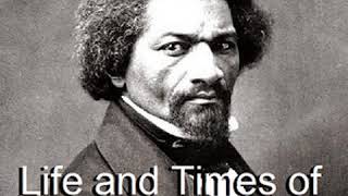 Life and Times of Frederick Douglass by Frederick DOUGLASS Part 44  Full Audio Book [upl. by Aelgna]