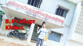 Baliram patil collage gokunda kinwatB P COLLAGE D nanded sonu Bantaii oficial vlog video [upl. by Macrae]