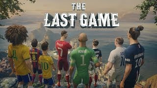 The Last Game Nike Football ft Ronaldo Neymar Rooney Ibrahimovic [upl. by Dominus670]