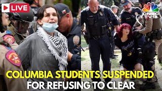 USA News LIVE Columbia University Begins Suspending ProPalestinian Protesters  Gaza War  IN18L [upl. by Parshall252]