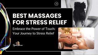 Spavelous Talks Best Massages for Stress Relief and Relaxation [upl. by Initirb]