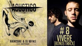 Rancore amp Dj Myke  Vivere Bonus Track Acustico 8 [upl. by Tannenbaum674]