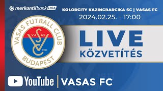 Kolorcity Kazincbarcika SC  Vasas FC  Merkantil Bank Liga  22 forduló  Élő közvetítés [upl. by Nnazus]