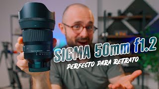 Sigma 50mm f12 🥇 El objetivo definitivo para RETRATO [upl. by Dilisio]