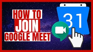 How to Join Google Meet From Calendar Tutorial [upl. by Adnileb830]