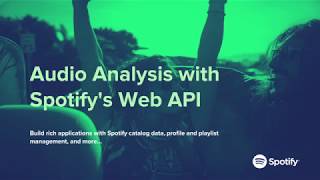 Audio Analysis with the Spotify Web API [upl. by Acirat]