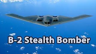 B2 Stealth Bomber  Full Documentary [upl. by Ullund526]