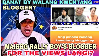 MGA MAISUG RALLY BOYS BLOGGERS KAWAWA KAY BANAT BY PINAHIYA WALANG PALAG🤣 [upl. by Adehsar796]