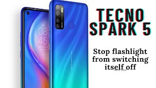 Stopping Tecno Spark 5 flashlight from switching itself off [upl. by Laertnom]