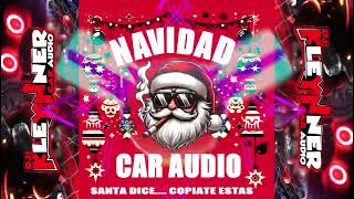 Perreo Navideño A Fuegoni Car Audio 2K24 DjKleynnerCarAudio [upl. by Notlrac]