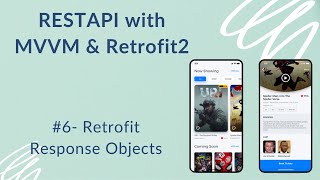 REST API with MVVM and Retrofit2 6  Retrofit response objects [upl. by Adnarram549]