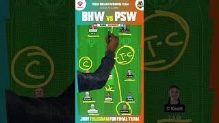 PSW vs BHW Dream11 Prediction PS w vs BH w Dream11 PSw vs BHw Dream11 Team WBBL2024 14th Match [upl. by Ulane]