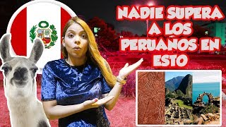 8 COSAS DE LOS PERUANOS QUE NADIE PUEDE SUPERAR [upl. by Avraham38]