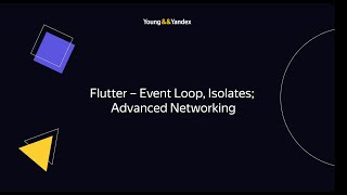 Flutter – Event Loop Isolates Advanced Networking [upl. by Erwin]