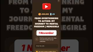 FROM OVERTHINKING TO ACTION MY JOURNEY TO MENTAL FREEDOM  MEMEGIRLS memefi code [upl. by Eillat]