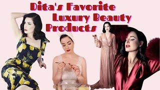 Dita von Teeses Favorite Luxury Beauty Products [upl. by Anaili]