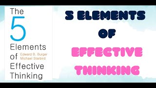 The 5 Elements of Effective Thinking  Book Summary [upl. by Hguh]