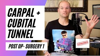 Carpal  Cubital Tunnel POST OP [upl. by Sirenay687]