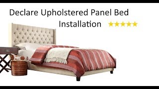 Declare Upholstered Panel Bed Installation [upl. by Hameean]