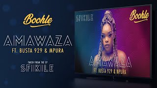 Boohle  Amawaza ft Busta 929 amp Mpura Official Visualizer [upl. by Aurelia384]