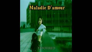 MALADIE DAMOUR [upl. by Inga]