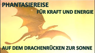 Traumreise für Kinder zum Einschlafen  Phantasiereise mit Drache [upl. by Brier383]