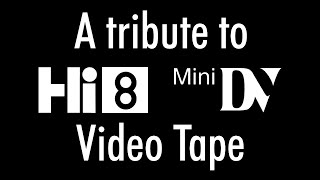 A Tribute to Video Tape [upl. by Artema]