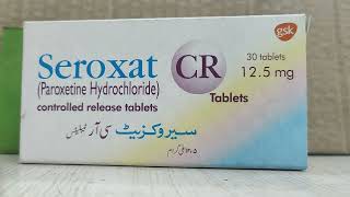 Seroxat CR 125 tablet paroxetine hydrochloride  gskdepressionalnafaypharmacy [upl. by Heathcote792]