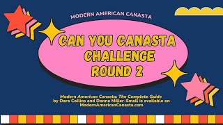 Round 2 Modern American Canasta  Can You Canasta Interactive Questions Game  Round Two [upl. by Silecara]