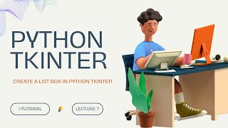 How to Create a List Box in Python A Comprehensive Tutorial  Lecture 7 [upl. by Kazue]