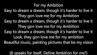 Wale ambition lyrics ft Meek Mill and Rick Ross  Lyrics Video [upl. by Ytok]