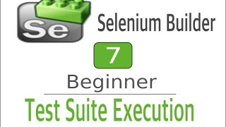 Selenium Builder 7  Record and run a Test Suite [upl. by Giraldo]