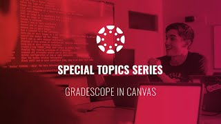 Gradescope in Canvas [upl. by Auoz992]