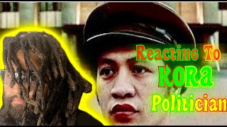 Reacting To  KORA  Politician [upl. by Anaitsirk]