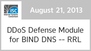 DDoS Defense Module for BIND DNS  RRL [upl. by Chrisse]