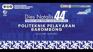 Dies Natalis Ke 44 Poltekpel Barombong  quotKolaborasi dalam Solidaritas menuju Generasi Emasquot [upl. by Neddra]