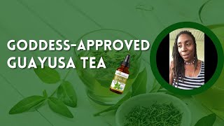 Guayusa Leaf Tea Review  Goddess on the Go x Herbal Goodness  Energy amp Wellness Boost [upl. by Nylesoj]