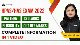 HPAS Exam 2022 Pattern  HAS Syllabus  HAS Eligibility  HAS Exam Cut Off Marks  HAS Notification [upl. by Ettevi]