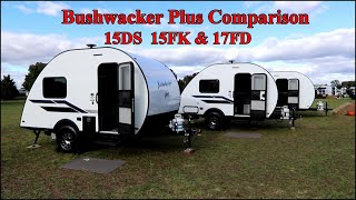 2023 Bushwacker Plus Teardrop camping trailer 15DS 15FK amp 17FD Comparison [upl. by Sifan150]