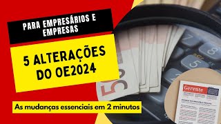 5 alterações do OE2024 para empresários e empresas [upl. by Ingalls921]