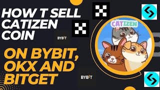 How to Sell Withdraw Catizen Token CATI  CATI ko kaise sell kare BINANCE BYBIT OKX EX per [upl. by Aridan]