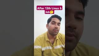 After 12th Linux course amp job  Linux scope future salary  linux linuxadmin linuxadministratio [upl. by Anaeel]