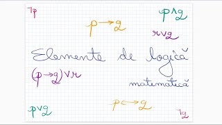 Elemente de logica matematica  Clasa a IXa [upl. by Halimeda355]