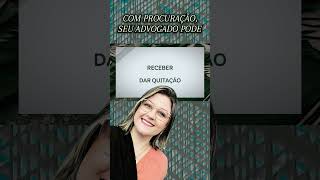 RECEBER E DAR QUITAÃ‡ÃƒO PODERES ESPECIAIS DA PROCURAÃ‡ÃƒO QUE VOCÃŠ ASSINA PARA O ADVOGADO [upl. by Fabe]