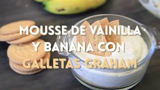 Receta Mousse De Vainilla Y Guineo Con Galletas Maria [upl. by Bayard]