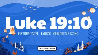 Luke 1910  Instrumental  Lyrics  Childrens Song [upl. by Honan520]