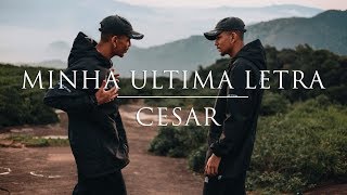 Cesar Mc  Minha Última Letra Videoclipe Oficial [upl. by Irrabaj]