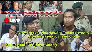 Tangwi hopong aywi Choba Sapung Mai Chajakya Employee no phiyokma Yagolo bo [upl. by Inahteb672]