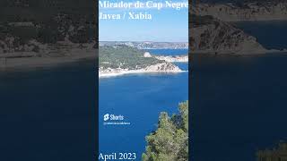 Javea Costa Blanca Spain Xabia Costa Blanca Espana Mirador de Cap Negre shortsvideo shorts [upl. by Mat599]